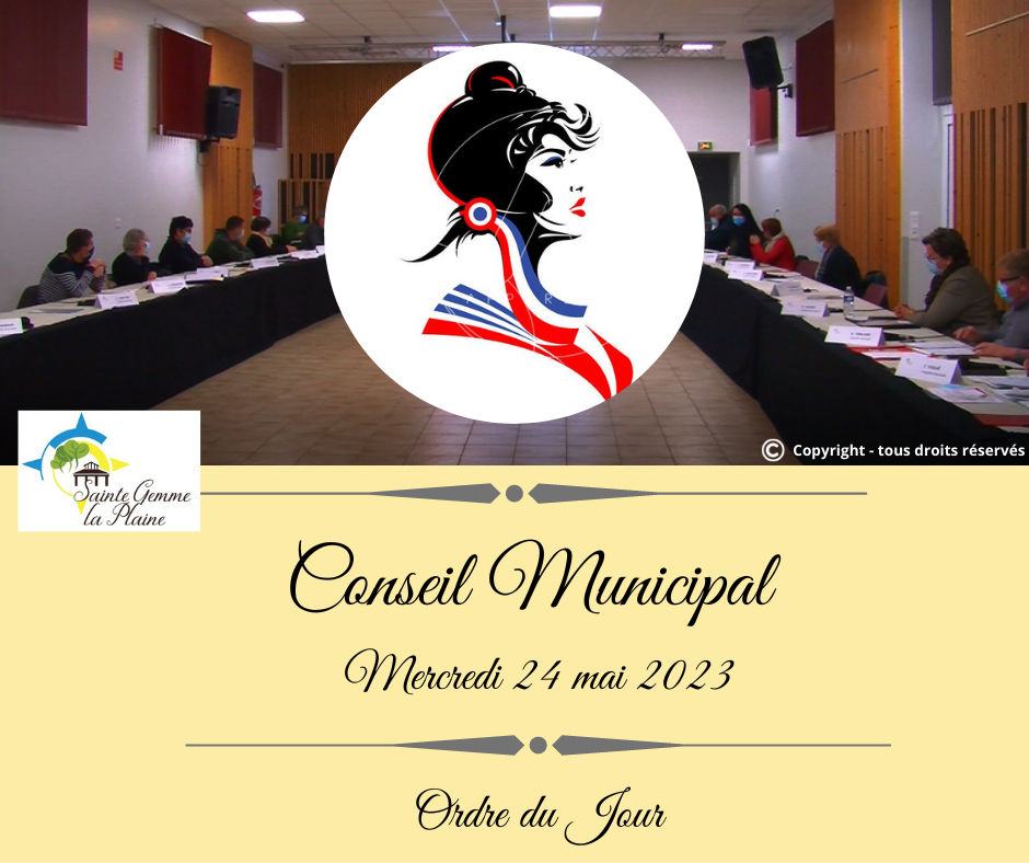 Conseil Municipal - Ordre du jour du  24/05/2023
