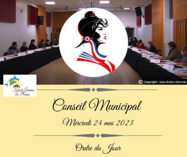 Conseil Municipal - Ordre du jour du  24/05/2023